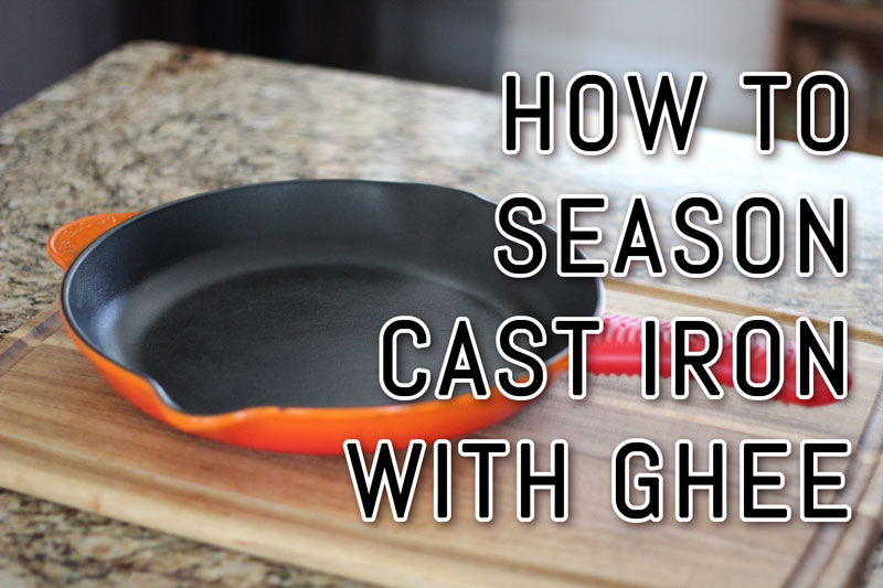 How To Season A Cast-Iron Skillet