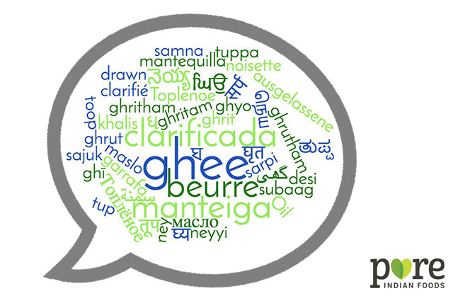 How Do You Say Ghee In Different Languages - Pure Indian Foods Blog